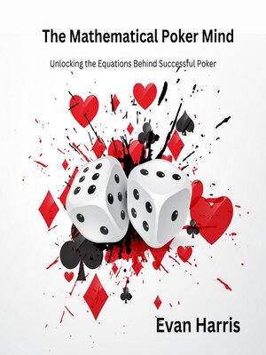 cover image of The Mathematical Poker Mind